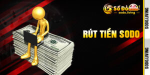 Rút Tiền SODO